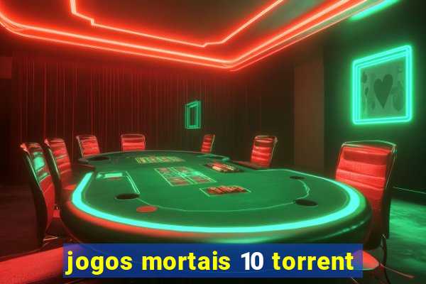 jogos mortais 10 torrent